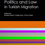 Politics and Law in Turkish Migration