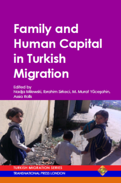 Family and Human Capital in Turkish Migration