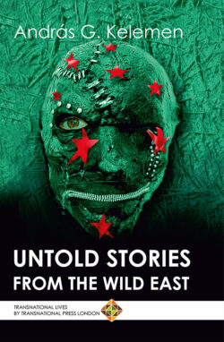 Untold Stories from the Wild East