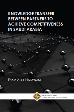 Knowledge Transfer between Partners to Achieve Competitiveness in KSA