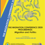 The Migration Conference 2020 Proceedings: Migration and Politics