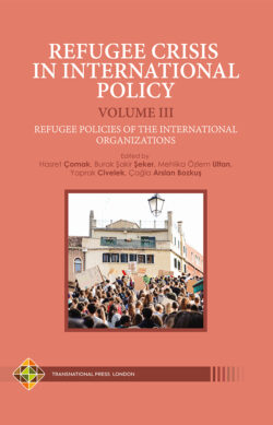 Refugee Crisis in International Policy: Volume III