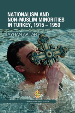 Nationalism and Non-Muslim Minorities in Turkey, 1915-1950