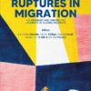 Ruptures in Migration