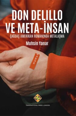 Don Delillo ve Meta-İnsan