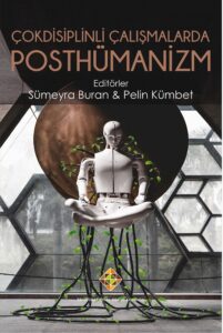 Cokludisiplinlerde Posthumanizm