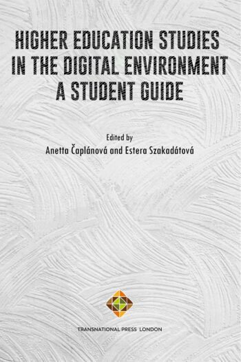 Higher Education Studies in the Digital Environment - A Student Guide