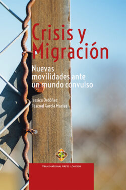 Crisis y Migración – Nuevas movilidades ante un mundo convulso