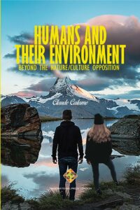 Humans and Their Environment, Beyond the Nature/Culture Opposition