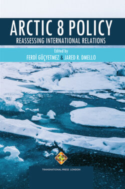 Arctic 8 Policy: Reassessing International Relations