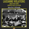 A Hundred Years of Lausanne Violations: Greece and Turkey, Minorities and the Aegean