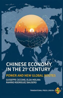 Chinese Economy in the 21st Century: Power and New Global Routes
