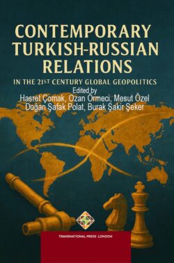 Contemporary Turkish-Russian Relations in the 21st Century Global Geopolitics